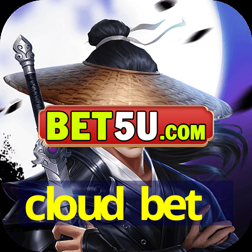 cloud bet